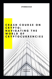 Crash Course on Crypto