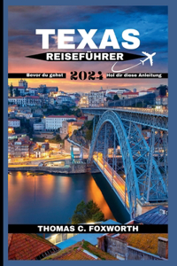 Texas Reiseführer 2024