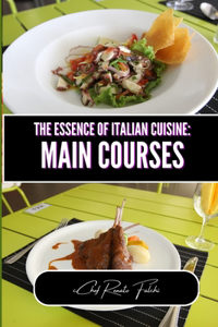 Essence of Italian Cuisine