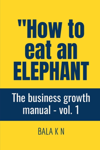 How to Eat an Elephant