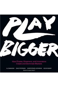 Play Bigger