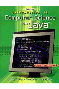 Introduction to Computer Science, Using Java, Student Edition