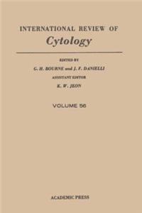 International Review of Cytology V56