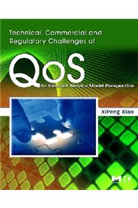Technical, Commercial and Regulatory Challenges of Qos