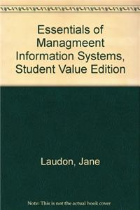 Essentials of Managmeent Information Systems, Student Value Edition