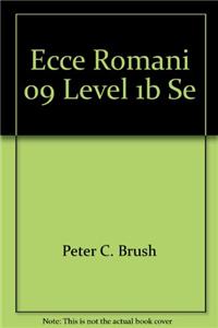 Ecce Romani 09 Level 1b Se