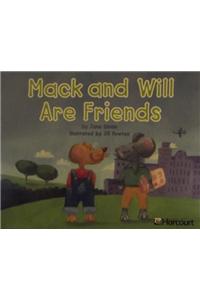 Harcourt School Publishers Trophies: Independent Reader Grade K Mack/Will/Friends