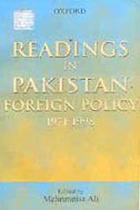 Readings in Pakistan Foreign Policy 1971-1998