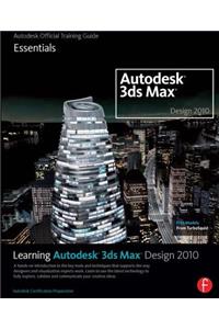 Learning Autodesk 3ds Max Design 2010: Essentials