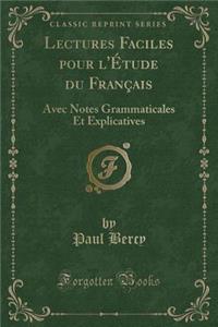 Lectures Faciles Pour l'Étude Du Français