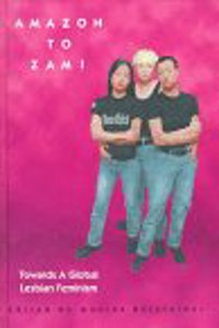 Bookswagon to Zami: Towards a Global Lesbian Feminism (Women on women) Hardcover â€“ 1 January 1996