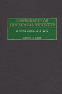 Censorship of Historical Thought