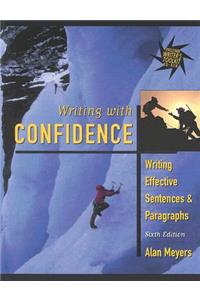 Writing with Confidence: Writing Effective Sentences and Paragraphs