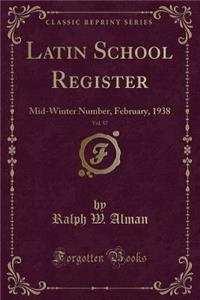 Latin School Register, Vol. 57