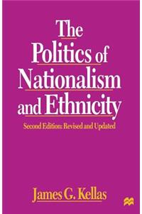 The Politics of Nationalism and Ethnicity