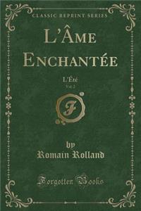 L'Âme Enchantée, Vol. 2