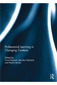 Professional Learning in Changing Contexts