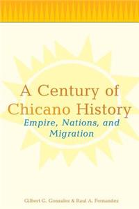 A Century of Chicano History