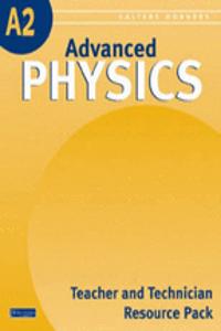 Salters Horners Advanced Physics A2 Level Teacher and Technician Resource Pack