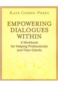 Empowering Dialogues Within