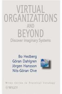 Virtual Organizations and Beyond