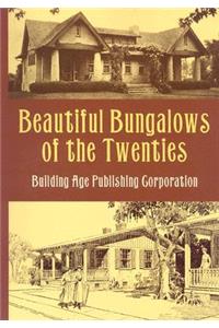 Beautiful Bungalows of the Twenties