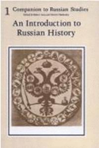 Companion to Russian Studies: Volume 1