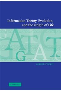 Information Theory, Evolution, and The Origin of Life