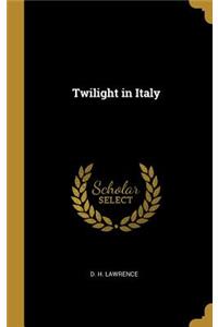 Twilight in Italy