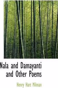 Nala and Damayanti and Other Poems