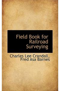 Field Book for Railroad Surveying