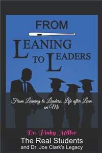 From Leaning To Leaders