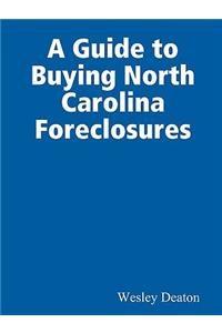 Guide to Buying North Carolina Foreclosures