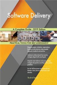 Software Delivery A Complete Guide - 2019 Edition