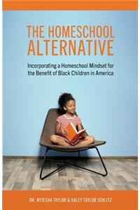 The Homeschool Alternative