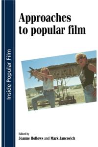 Approaches to Popular Film