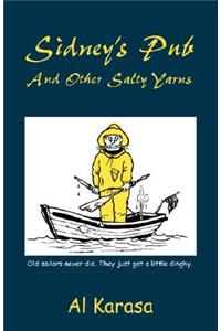 Sidney's Pub and Other Salty Yarns