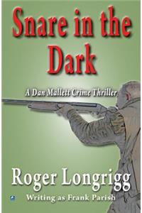 Snare in the Dark: (writing as Frank Parish)