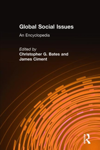 Global Social Issues: An Encyclopedia