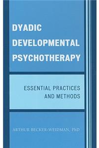 Dyadic Developmental Psychotherapy