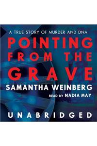 Pointing from the Grave