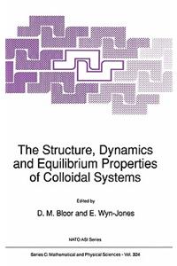 Structure, Dynamics and Equilibrium Properties of Colloidal Systems