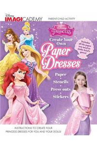 Disney Imagicademy: Disney Princess: Create Your Own Paper Dresses