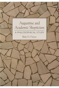 Augustine and Academic Skepticism