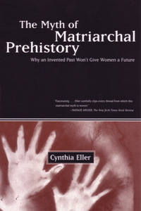 Myth of Matriarchal Prehistory