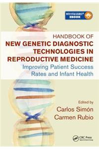 Handbook of New Genetic Diagnostic Technologies in Reproductive Medicine
