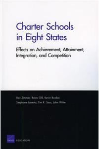 Charter Schools in Eight States: Effects on Achievement, Attainment, Integration, and Competition