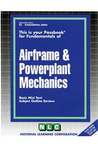 Airframe & Powerplant Mechanics