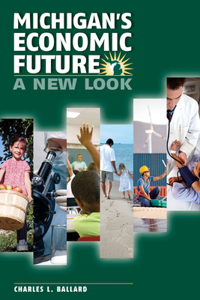 Michigan's Economic Future