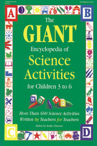 Giant Encyclopedia of Science Activities for Children